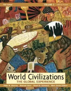 USED-World Civilizations: The Global Experience, Volume 2 (5th Edition) (MyHistoryLab Series) by Peter N. Stearns (Paperback)