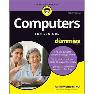 Computers For Seniors For Dummies (For Dummies (Computer/Tech)) 6th Edition