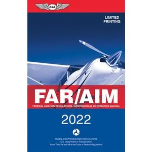 USED-Far/Aim: Federal Aviation Regulations/Aeronautical Information Manual by Federal Aviation Administration (FAA)/Av (Paperback)