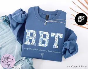 Floral RBT Sweatshirt: Registered Behavior Technician Gift