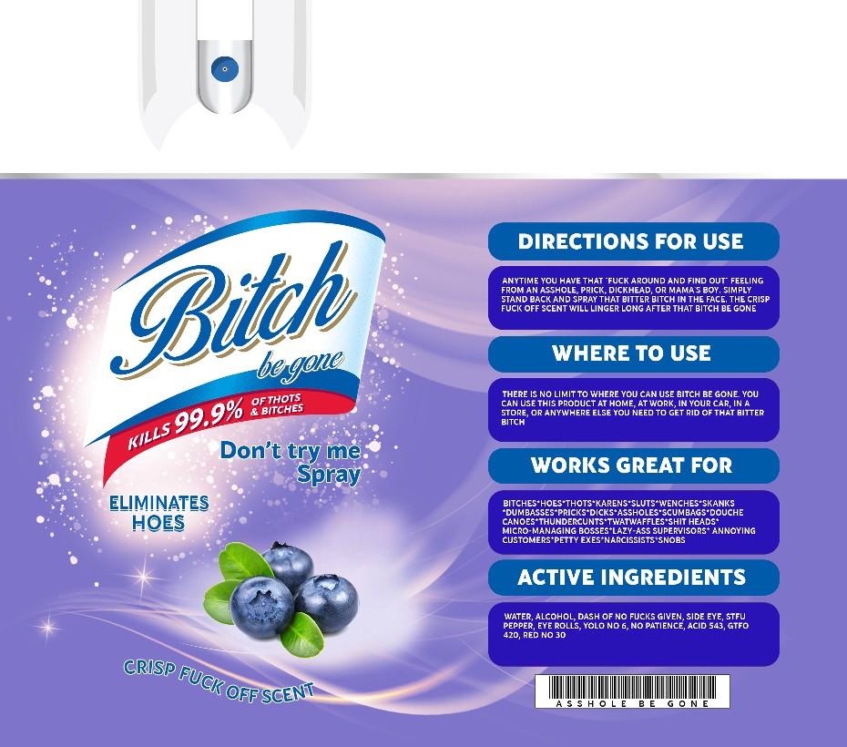 Bitch Be Gone Tumbler