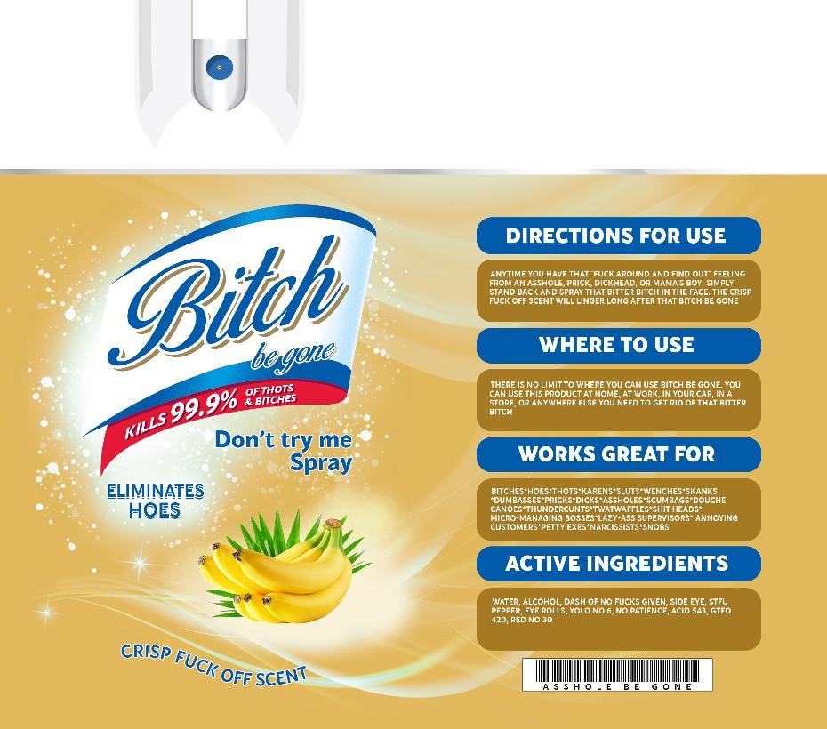 Bitch Be Gone Tumbler