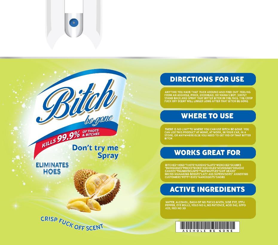 Bitch Be Gone Tumbler