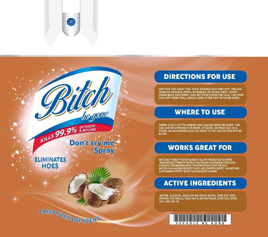 Bitch Be Gone Tumbler