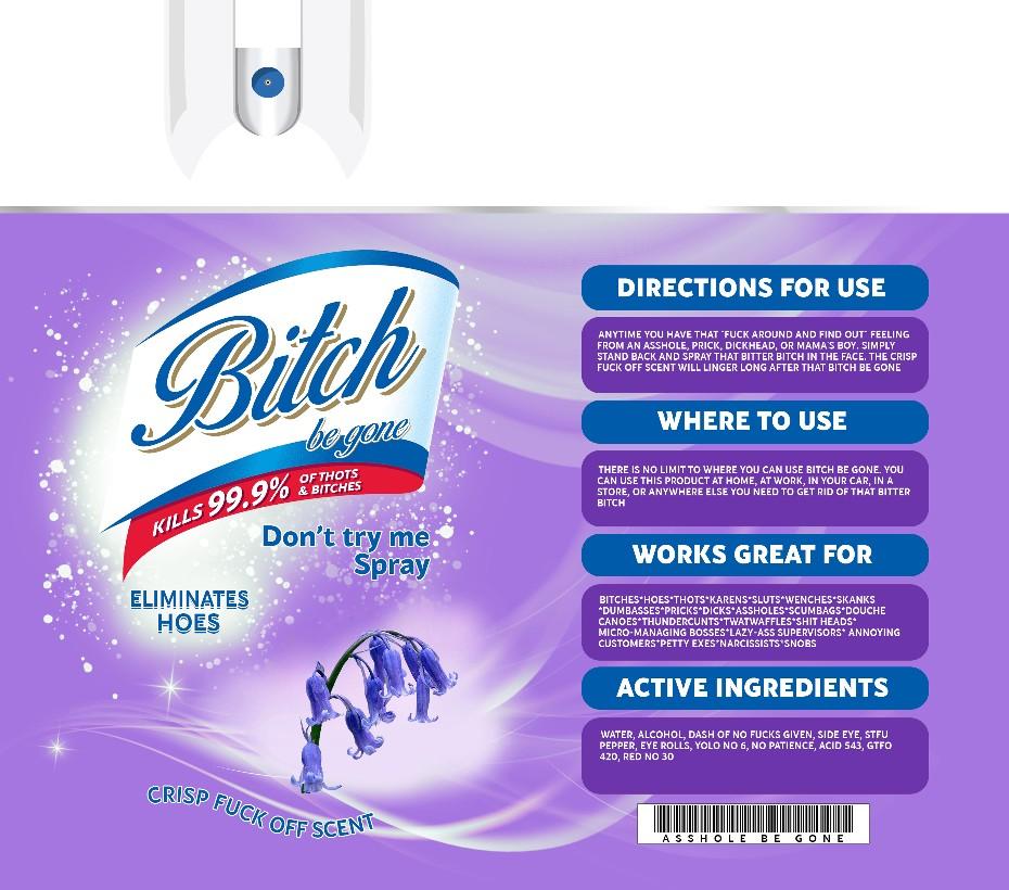 Bitch Be Gone Tumbler