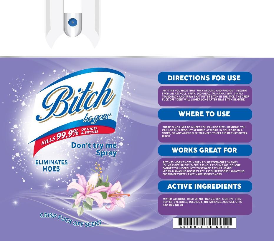 Bitch Be Gone Tumbler